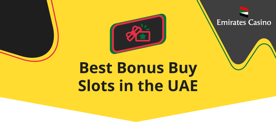 top bonus buy slots uae casinos