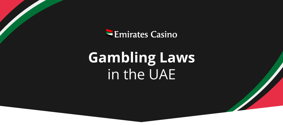 gambling laws uae casinos